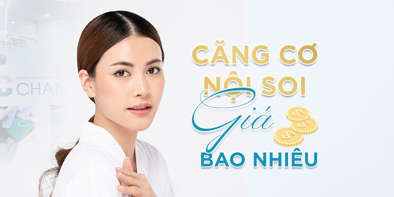 Căng Cơ Nội Soi Có Giá Bao Nhiêu