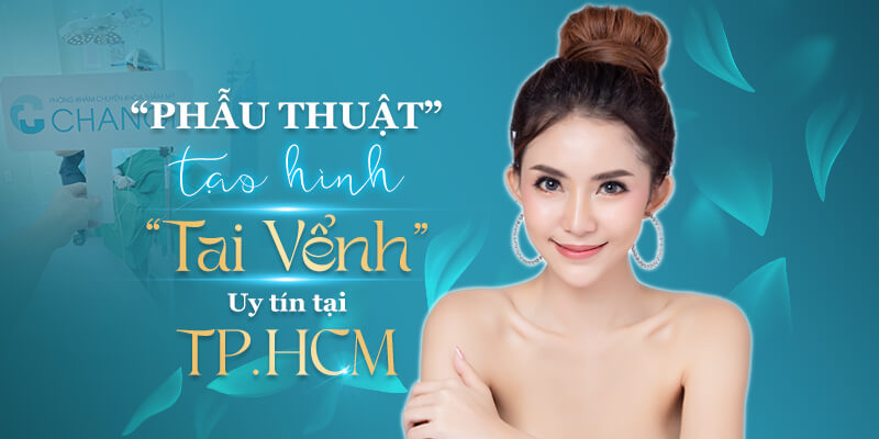 Phẫu thuật tạo hình tai vểnh uy tín tại TPHCM