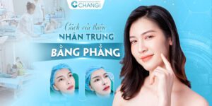 Cách cải thiện nhân trung bằng phẳng